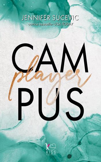 Campus Player. Da nemici ad amanti - Jennifer Sucevic - Libro Queen 2024 | Libraccio.it