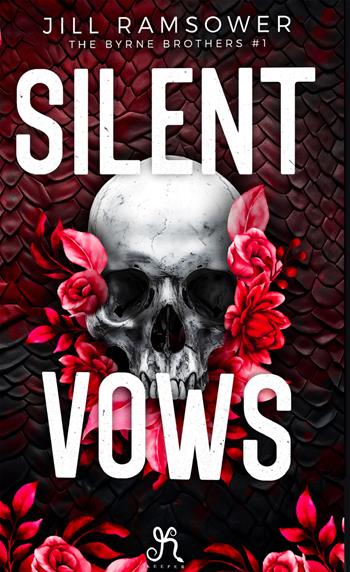Silent vows. The Byrne Brothers. Vol. 1 - Jill Ramsower - Libro Queen 2025 | Libraccio.it