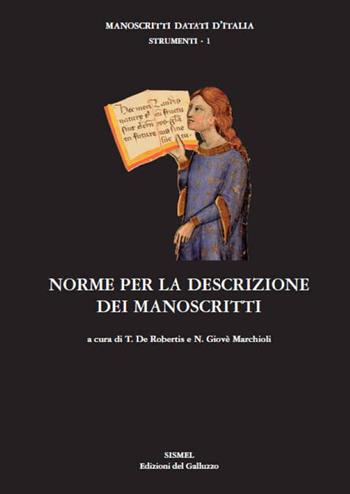 Norme per la descrizione dei manoscritti  - Libro Sismel 2021 | Libraccio.it