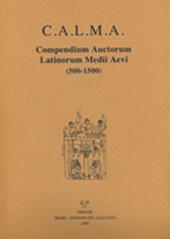 C.A.L.M.A. Compendium auctorum latinorum Medii Aevi (500-1500) (2020). Vol. 6: Iacobus Hartliep de Landow. Iacobus de Lausanna. Elenchus abbreviationum. Indices.