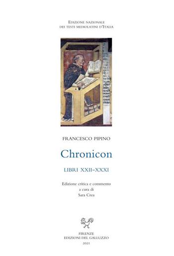 Chronicon. Libri XXII-XXXI. Ediz. italiana e latina - Francesco Pipino - Libro Sismel 2022 | Libraccio.it
