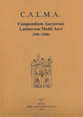 C.A.L.M.A. Compendium auctorum latinorum Medii Aevi (500-1500) (2021). Vol. 7\2: Iacobus de Susato - Ibn Tumart.