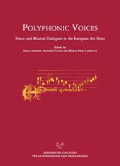 Polyphonic Voices. Poetic and Musical Dialogues in the European Ars Nova