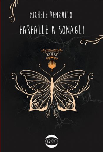 Farfalle a sonagli - Michele Renzullo - Libro Golem Edizioni 2022, Anno | Libraccio.it