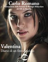 Valentina. Diario di un finto suicidio