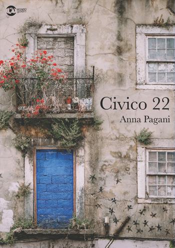 Civico 22 - Anna Pagani - Libro Golem Edizioni 2022, Mondo | Libraccio.it
