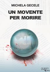 Un movente per morire
