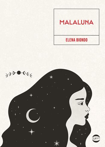 Malaluna - Elena Biondo - Libro Golem Edizioni 2024, Mondo | Libraccio.it