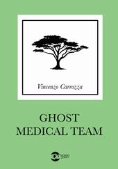 Ghost Medical Team