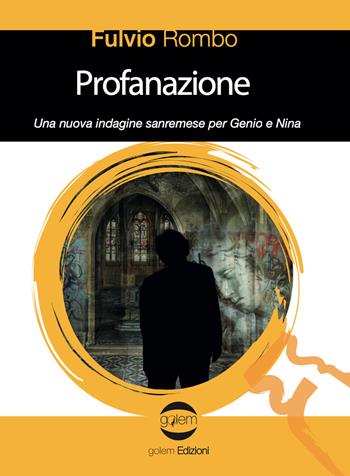 Profanazione - Fulvio Rombo - Libro Golem Edizioni 2023, Le vespe | Libraccio.it