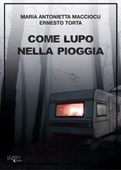 Come lupo nella pioggia