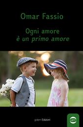 Ogni amore è un primo amore