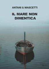 Il mare non dimentica