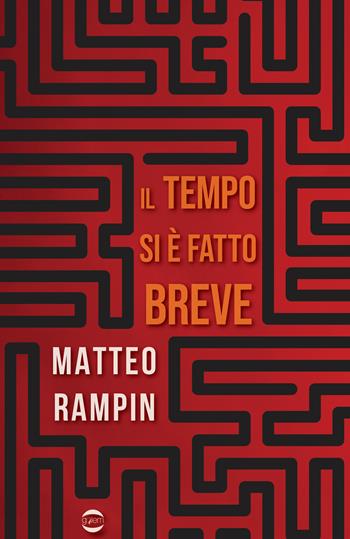 Il tempo si è fatto breve - Matteo Rampin - Libro Golem Edizioni 2025, Nox | Libraccio.it