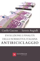 Evoluzione e finalità della normativa italiana antiriciclaggio
