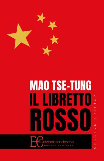 Il libretto rosso. Ediz. speciale - Tse-tung Mao - Libro Santelli 2025, Saggistica Santelli | Libraccio.it