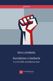 Socialismo o barbarie