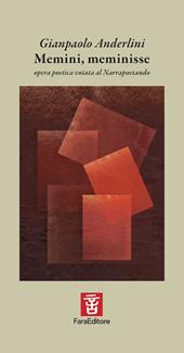 Memini, meminisse. Opera poetica votata al Narrapoetando