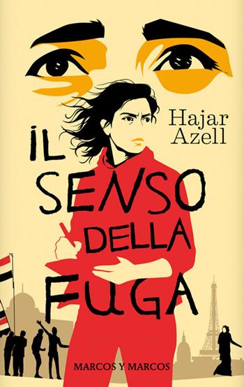 Il senso della fuga - Hajar Azell - Libro Marcos y Marcos 2026, Gli alianti | Libraccio.it