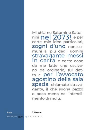 Nel 2073! Sogni d'uno stravagante - Agostino Della Sala Spada - Libro tab edizioni 2020, Ante Litteram | Libraccio.it