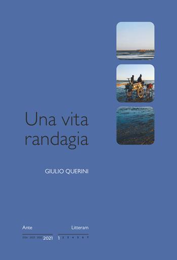 Una vita randagia - Giulio Querini - Libro tab edizioni 2021, Lampi | Libraccio.it