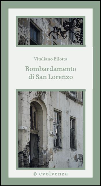 Bombardamento di San Lorenzo - Vitaliano Bilotta - Libro tab edizioni 2022 | Libraccio.it