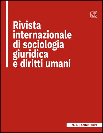 Rivista internazionale di sociologia giuridica e diritti umani (2021). Vol. 4  - Libro tab edizioni 2021 | Libraccio.it