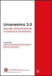 Umanesimo 2.0. Quando comunicazione e scienza si incontrano