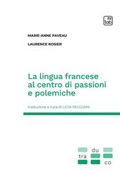 La lingua francese al centro di passioni e polemiche