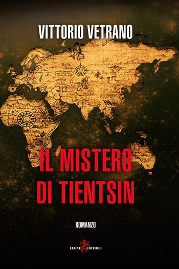 Il mistero di Tientsin - Vittorio Vetrano - Libro Leone 2022, Sàtura | Libraccio.it