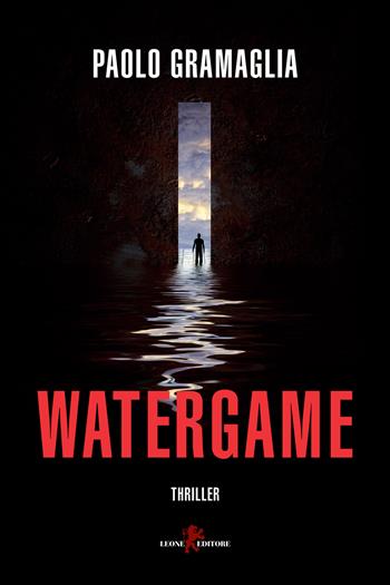 Watergame - Paolo Gramaglia - Libro Leone 2023, Mistéria | Libraccio.it