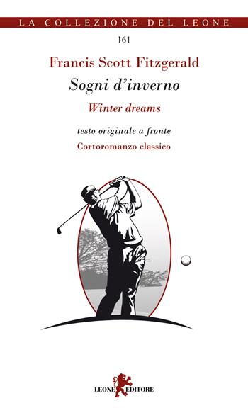 Sogni d'inverno-Winter dreams. Testo inglese a fronte - Francis Scott Fitzgerald - Libro Leone 2025, Gemme | Libraccio.it