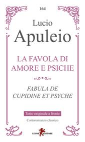 La favola di Amore e Psiche. Testo latino a fronte