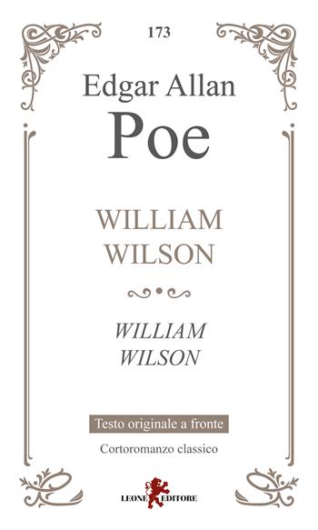 William Wilson. Testo inglese a fronte - Edgar Allan Poe - Libro Leone 2025, Gemme | Libraccio.it