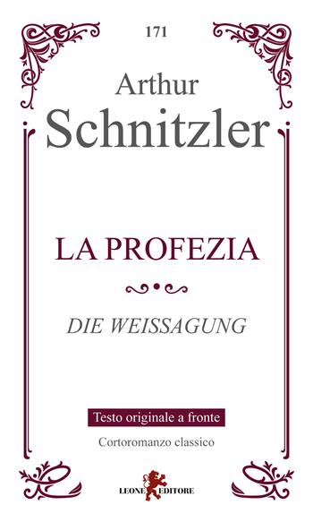 La profezia-Die Weissangung - Arthur Schnitzler - Libro Leone 2025, Gemme | Libraccio.it