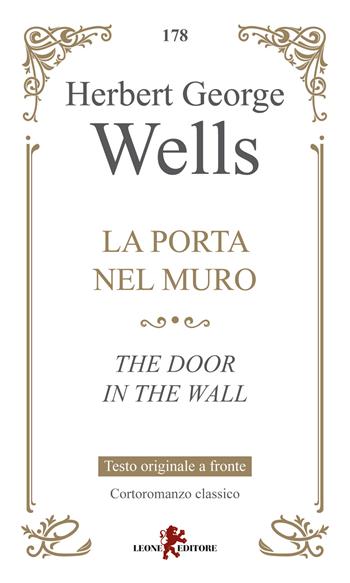 La porta nel muro-The door in the wall. Testo inglese a fronte - Herbert George Wells - Libro Leone 2025, Gemme | Libraccio.it