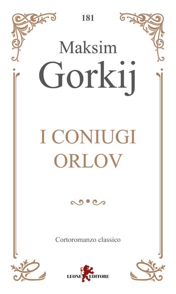 I coniugi Orlov - Maksim Gorkij - Libro Leone 2025, Gemme | Libraccio.it