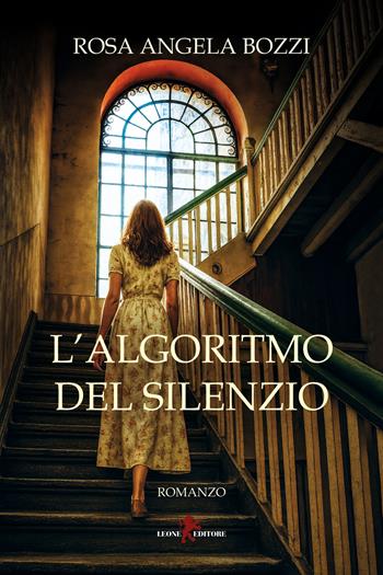 L'algoritmo del silenzio - Rosa Angela Bozzi - Libro Leone 2026, Sàtura | Libraccio.it