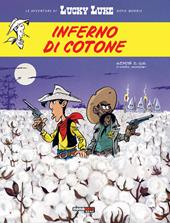 Inferno di cotone. Lucky Luke