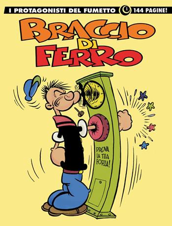 Braccio di Ferro. I protagonisti del fumetto. Vol. 1 - Giuseppe Pederiali, Leone Frollo - Libro Editoriale Cosmo 2020, Gli albi della cosmo | Libraccio.it