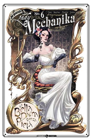 Lady Mechanika. Vol. 6: bella dama senza pietà, La. - Joe Benitez, M. M. Chen - Libro Editoriale Cosmo 2021, Cosmo comics | Libraccio.it