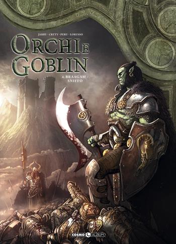 Orchi e goblin. Vol. 4: Bragaam/Sniffo. - Stéphane Créty, Nicolas Jarry, Élodie Jacquemoire - Libro Editoriale Cosmo 2021, Cosmo album | Libraccio.it