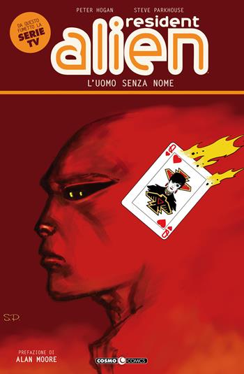 Resident alien. Vol. 2: L' uomo senza nome - Peter Hogan, Steve Parkhouse - Libro Editoriale Cosmo 2021, Cosmo comics | Libraccio.it