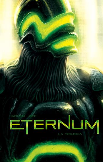 Eternum. Vol. 1-3 - Christophe Bec, Jaouen Salaün - Libro Editoriale Cosmo 2021, Cosmo comics | Libraccio.it