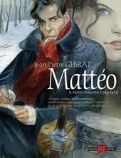 Mattéo. Il primo periodo (1914-1915). Nuova ediz.