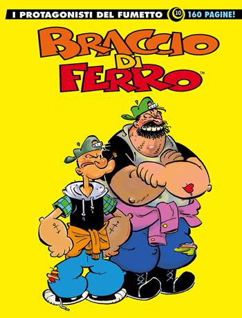 Braccio di Ferro. I protagonisti del fumetto. Vol. 10  - Libro Editoriale Cosmo 2021, Gli albi della cosmo | Libraccio.it