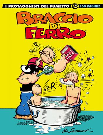 Braccio di Ferro. I protagonisti del fumetto. Vol. 11  - Libro Editoriale Cosmo 2021, Gli albi della cosmo | Libraccio.it