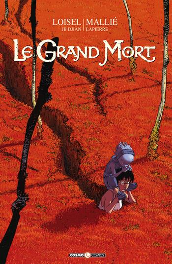 Le grand mort. Nuova ediz.. Vol. 1: Lacrime d'ape. - Régis Loisel, J. B. Djian, Vincent Mallié - Libro Editoriale Cosmo 2021, Cosmo comics | Libraccio.it