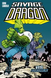 Savage Dragon. Vol. 19: Vite parallele