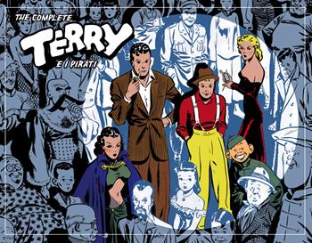 The complete Terry e i pirati. Nuova ediz.. Vol. 1: 1934-1936 - Milton Caniff - Libro Editoriale Cosmo 2022, Cosmo books | Libraccio.it